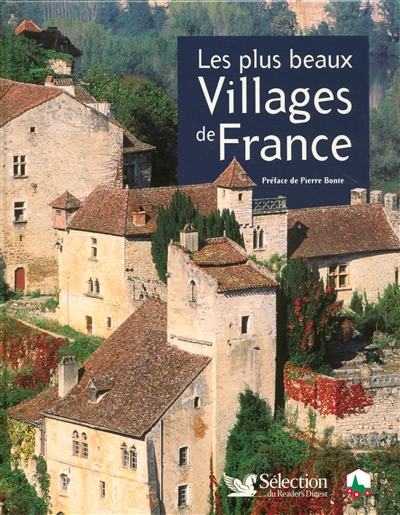 Les plus beaux villages de France - Aude de Tocqueville, Pierre Bonte ...
